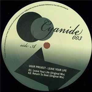 FLAC Ugur Project / Tuneon - Leave Your Life / Who Said Old Skool