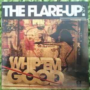 FLAC The Flare-Up! - Whip 'Em Good