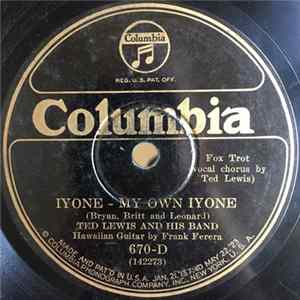 FLAC Ted Lewis And His Band - Iyone - My Own Iyone / Hi-Diddle-Diddle