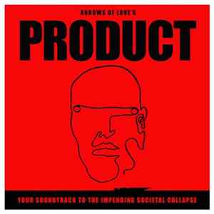 FLAC Arrows Of Love - Product - Your Soundtrack To The Impending Societal Collapse