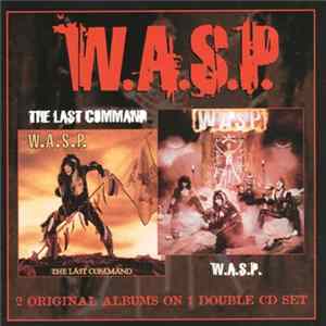 FLAC W.A.S.P. - W.A.S.P. & The Last Command