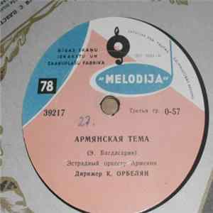 FLAC Каро Тоникян, Эстрадный Оркестр Армении , Дирижер К. Орбелян - Армянская Тема / Дети Пирея