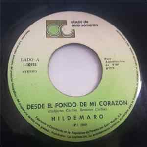 FLAC Hildemaro - Desde El Fondo De Mi Corazon / Quiero Vivir