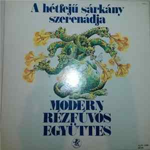 FLAC Modern Rézfúvós Együttes - A Hétfejű Sárkány Szerenádja