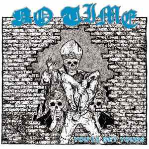 FLAC No Time - You'll Get Yours