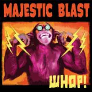 FLAC Majestic Blast - Whop!