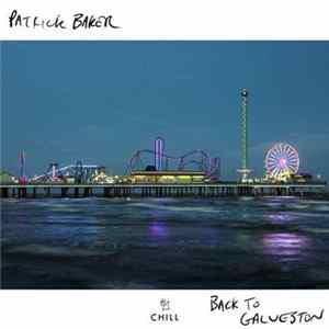 FLAC Patrick Baker - Back To Galveston