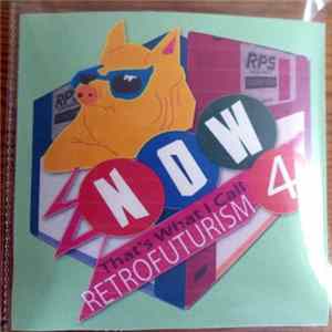 FLAC Various - Now That's What I Call Retro-Futurism Vol. 4