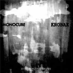 FLAC Krobak / Monocube - Long Forgotten Road