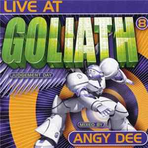 FLAC Angy Dee - Live At Goliath 8 - Judgement Day