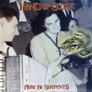FLAC Hand Of Glory - Here Be Serpents