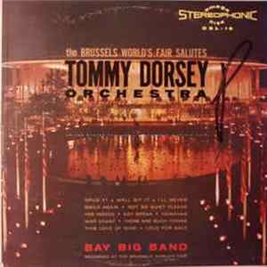 FLAC Bay Big Band - The Brussels World's Fair Salutes Tommy Dorsey Orchestra