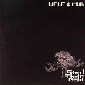 FLAC Wolf & Cub - Steal Their Gold