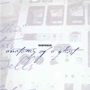 FLAC Anatomy Of A Ghost - Evanesce