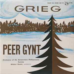 FLAC Edvard Grieg, Orchestra Of The Amsterdam Philharmonic Society, Walter Goehr - Peer Gynt Suite No.1