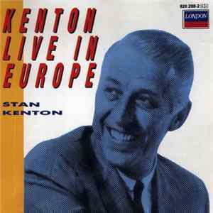 FLAC Stan Kenton - Kenton Live In Europe