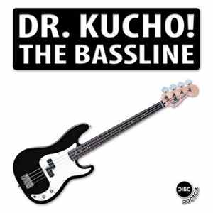 FLAC Dr. Kucho! - The Bassline