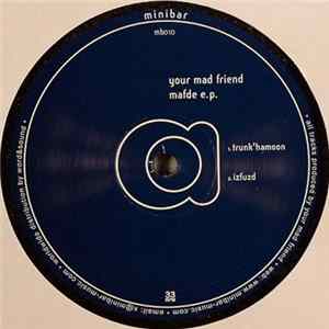 FLAC Your Mad Friend - Mafde E.P.