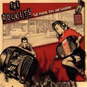 FLAC The Rockets - Nailpolish, Lies And Gasoline