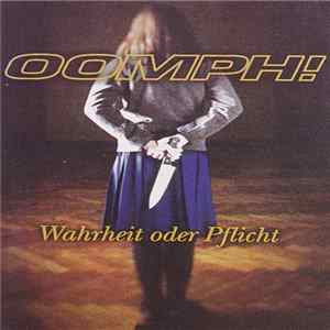 FLAC OOMPH! - Wahrheit Oder Pflicht