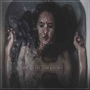 FLAC Threads - All I've Ever Known