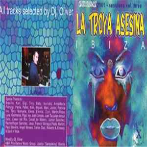 FLAC Various - Amnesia Ibiza 2001 - Sessions Vol.Three: La Troya Asesina