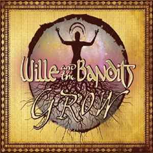 FLAC Wille And The Bandits - Grow