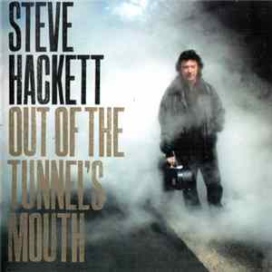 FLAC Steve Hackett - Out Of The Tunnel's Mouth