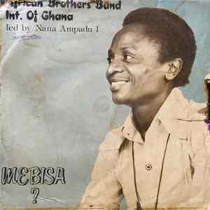 FLAC African Brothers Band Int. Of Ghana - Mebisa?