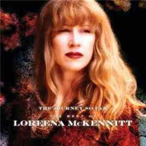 FLAC Loreena McKennitt - The Journey So Far - The Best Of Loreena McKennitt