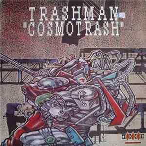 FLAC Trashman - Cosmotrash