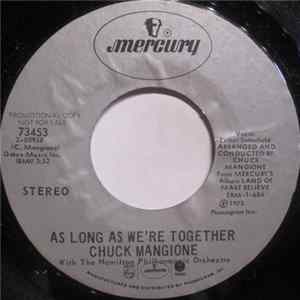 FLAC Chuck Mangione With The Hamilton Philharmonic Orchestra - As Long As We're Together / Legend Of The One-Eyed Sailor