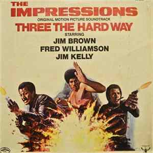 FLAC The Impressions - Three The Hard Way (Original Motion Picture Soundtrack)