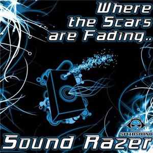 FLAC Sound Razer - Where The Scars Are Fading