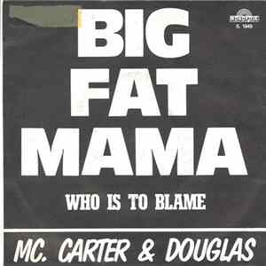 FLAC Mc.Carter And Douglas - Big Fat Mama