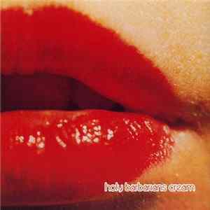 FLAC Holy Barbarians - Cream