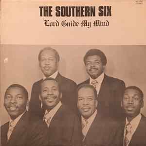FLAC The Southern Six - Lord Guide My Mind