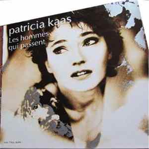 FLAC Patricia Kaas - Les Hommes Qui Passent