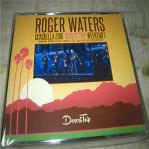 FLAC Roger Waters - Coachella 2016 Desert Trip Weekend 1