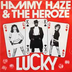 FLAC Hammy Haze & The Heroze - Lucky