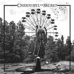 FLAC Chernobyl The Secret - Chernobyl The Secret