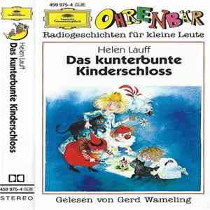 FLAC Helen Lauff, Gerd Wameling - Das Kunterbunte Kinderschloss