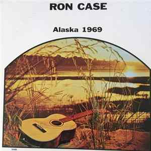 FLAC Ron Case - Alaska 1969