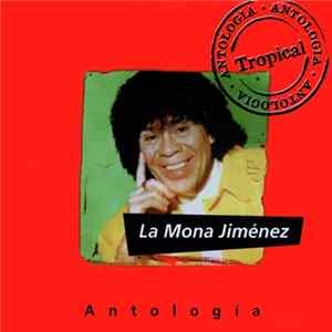 FLAC Carlos "La Mona" Jiménez - Antología Tropical