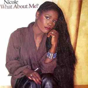 FLAC Nicole - What About Me?
