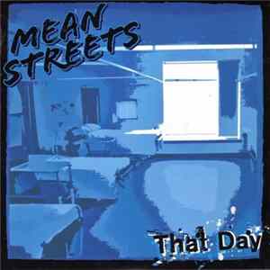 FLAC Mean Streets - That Day