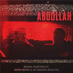 FLAC Antoni Maiovvi & The Karakura Orchestra - Abdullah