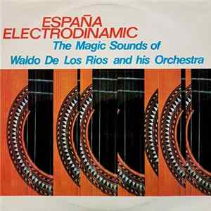 FLAC Waldo De Los Rios And His Orchestra - España Electrodinamic