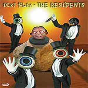 FLAC The Residents - Icky Flix