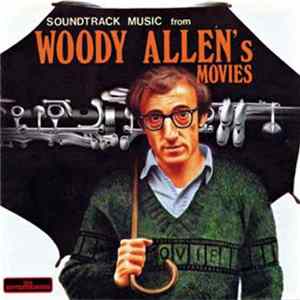 FLAC Various - Soundtrack Music From Woody Allen's Movies
